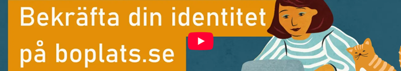 Film om att bekräfta din identitet på Boplats